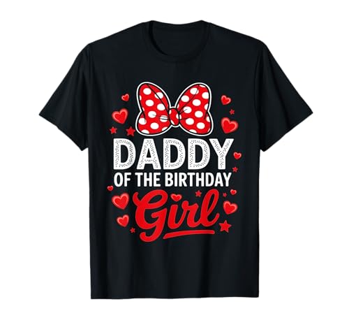 Daddy Of The Birthday Girl, niedliche rosa Schleife, passend für die ganze Familie T-Shirt Daddy Of The Birthday Girl, niedliche rosa Schleife, passend für die ganze Familie T-Shirt von Mom And Dad Of The Birthday Girl Bow