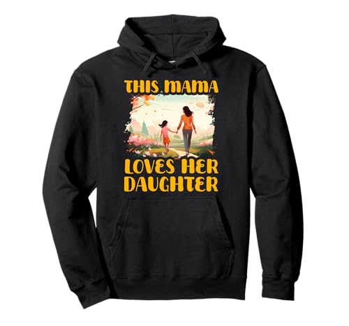 Diese Mama liebt ihre Tochter Muttertag Familie Liebe Frauen Pullover Hoodie von Mom Awesome Present Tee Design Idea