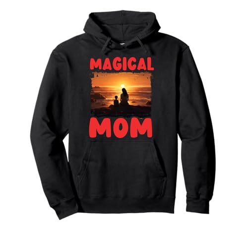 Magical Mom Muttertag Familie Liebe Frauen Pullover Hoodie Magical Mom Muttertag Familie Liebe Frauen Pullover Hoodie von Mom Awesome Present Tee Design Idea