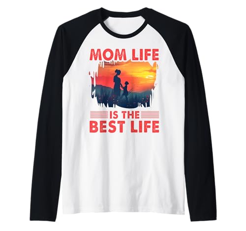 Mom Life is the Best Life Muttertag Familie Liebe Frauen Raglan Mom Life is the Best Life Muttertag Familie Liebe Frauen Raglan von Mom Awesome Present Tee Design Idea