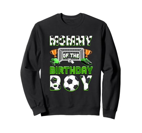 Matching Party für Mama des Geburtstagskindes, Fußball, Familie Sweatshirt von Mom Birthday Boy Soccer Family