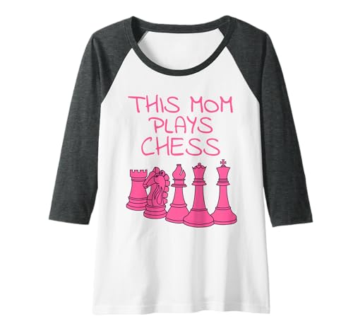 Damen Diese Mutter spielt Schach, Muttertag Raglan Damen Diese Mutter spielt Schach, Muttertag Raglan von Mom Chess Player By DoodleRob