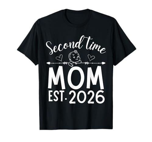 Second Time Mom Est. 2026 Schwangerschaftsankündigung Baby Mama T-Shirt Second Time Mom Est. 2026 Schwangerschaftsankündigung Baby Mama T-Shirt von Mom Est 2026 2nd Pregnancy Announcement Mommy Baby