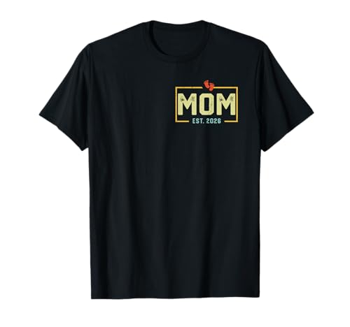 Mom Est. 2026 Logo New Mom 2026 Expect Baby 2026 Muttertag T-Shirt von Mom Est 2026 Mothers Day Mom Outfits