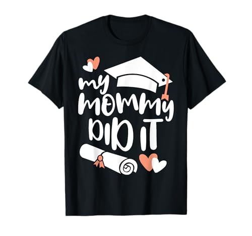 Meine Mama hat es geschafft Graduierungs-Shirt für Sohn oder T-Shirt Meine Mama hat es geschafft Graduierungs-Shirt für Sohn oder T-Shirt von Mom Graduating Shirt