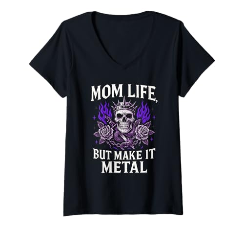 Damen Mom Life But Make It Totenkopf-Design T-Shirt mit V-Ausschnitt Damen Mom Life But Make It Totenkopf-Design T-Shirt mit V-Ausschnitt von Mom Life Designs