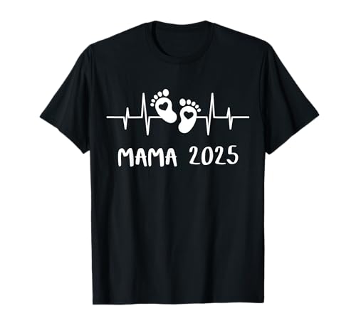 Mama 2025 Herzschlag - Das Mami Mom Muttertag Geburt Mutter T-Shirt von Mom Mommy Mutter Mutti & Mama 2025 Geschenke