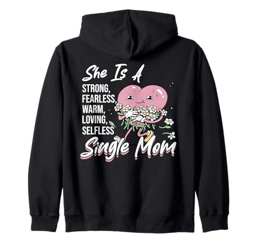 Sie Ist Eine Single Mama Kapuzenjacke von Mom Mother Mama Mommy Gift Family Love Apparel