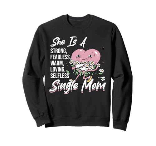 Sie Ist Eine Single Mama Sweatshirt von Mom Mother Mama Mommy Gift Family Love Apparel