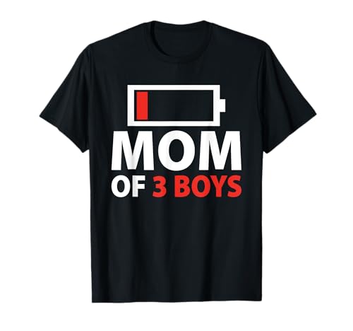 Mama von 3 Jungen Niedrige Batterie Mama Leben Muttertag Lustig T-Shirt von Mom Of 3 Boys