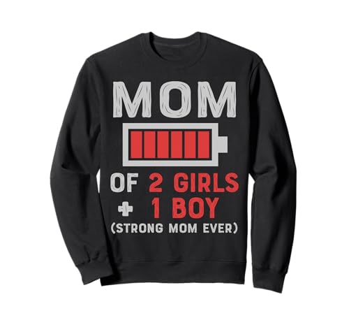 Mutter von 2 Mädchen und 1 Junge Starke Mutter Sohn Tochter Muttertag Sweatshirt Mutter von 2 Mädchen und 1 Junge Starke Mutter Sohn Tochter Muttertag Sweatshirt von Mom Of Girls Mother's Day Gifts From Son Daughter