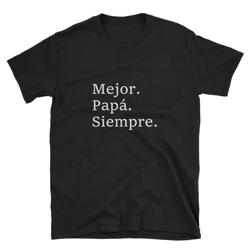 Best Dad Ever Mejor Papá Siempre Spanish Language Mexico Funny Joke Fathers Day Gift Shirt Beer Vacation Trip Travel Beach Taco von MomJeansShirtCo