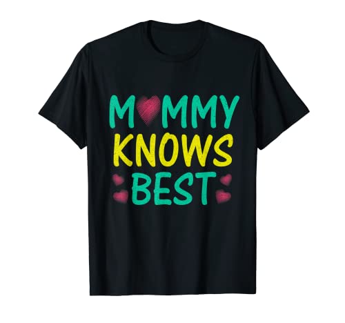 Mama Sprüche Mama weiß es am besten Muttertag T-Shirt Mama Sprüche Mama weiß es am besten Muttertag T-Shirt von Momma Sayings Mommy Knows Best Mother's Day