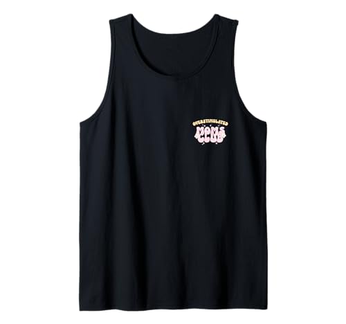 Overstimulated Moms Club Groovy Mama Humor Taschengrafik Tank Top von Mommy Life Pun Birthday & Mother's Day Apparel