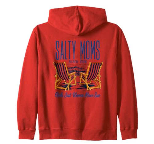 Salty Moms Beach Club Girls Just Wanna Have Sun Lustige Mama Kapuzenjacke Salty Moms Beach Club Girls Just Wanna Have Sun Lustige Mama Kapuzenjacke von Moms Beach Club Moms Just Want to Have Fun Ts