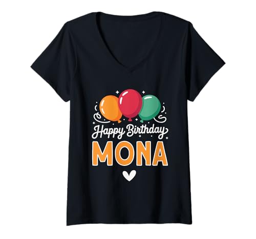 Damen Alles Gute zum Geburtstag Spruch Mona T-Shirt mit V-Ausschnitt Damen Alles Gute zum Geburtstag Spruch Mona T-Shirt mit V-Ausschnitt von Mona Name Spruch für Geburtstag