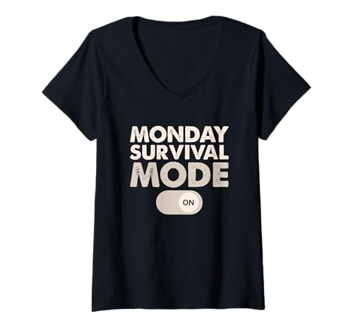 Damen Lustiges Zitat Arbeitswoche Spruch Montag Survival Mode On T-Shirt mit V-Ausschnitt Damen Lustiges Zitat Arbeitswoche Spruch Montag Survival Mode On T-Shirt mit V-Ausschnitt von Monday Survival Mode On Work Week Gift