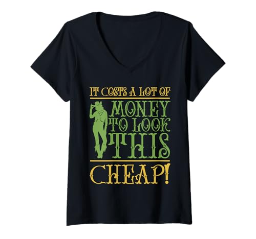 Damen Es kostet viel Geld, Dieses billige Bargeld auszusehen T-Shirt mit V-Ausschnitt Damen Es kostet viel Geld, Dieses billige Bargeld auszusehen T-Shirt mit V-Ausschnitt von Money machine and Money saving lover