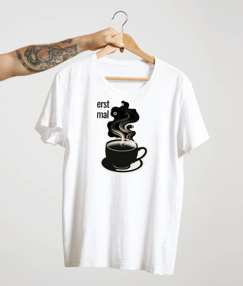 Erst Mal Kaffee T-Shirt | Guten Morgen Original Design Ki-Art Lustiges Morgenmuffel von MonsensSchmonsens