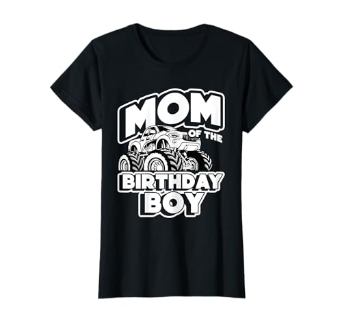 MOM of The Birthday Boy Monster Truck Geburtstag T-Shirt von Monster Truck Geburtstag
