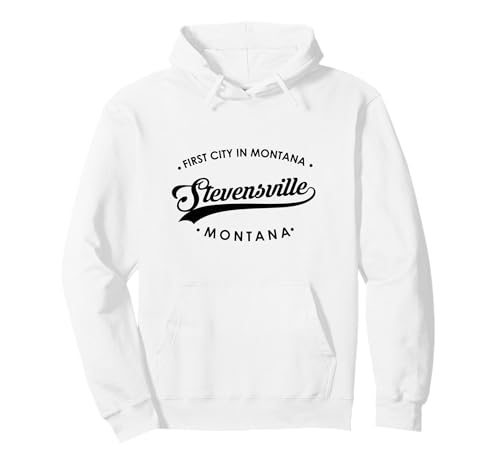 Stevensville MT First City in Montana für Männer und Frauen. Pullover Hoodie von Montana State Motto Pride Products