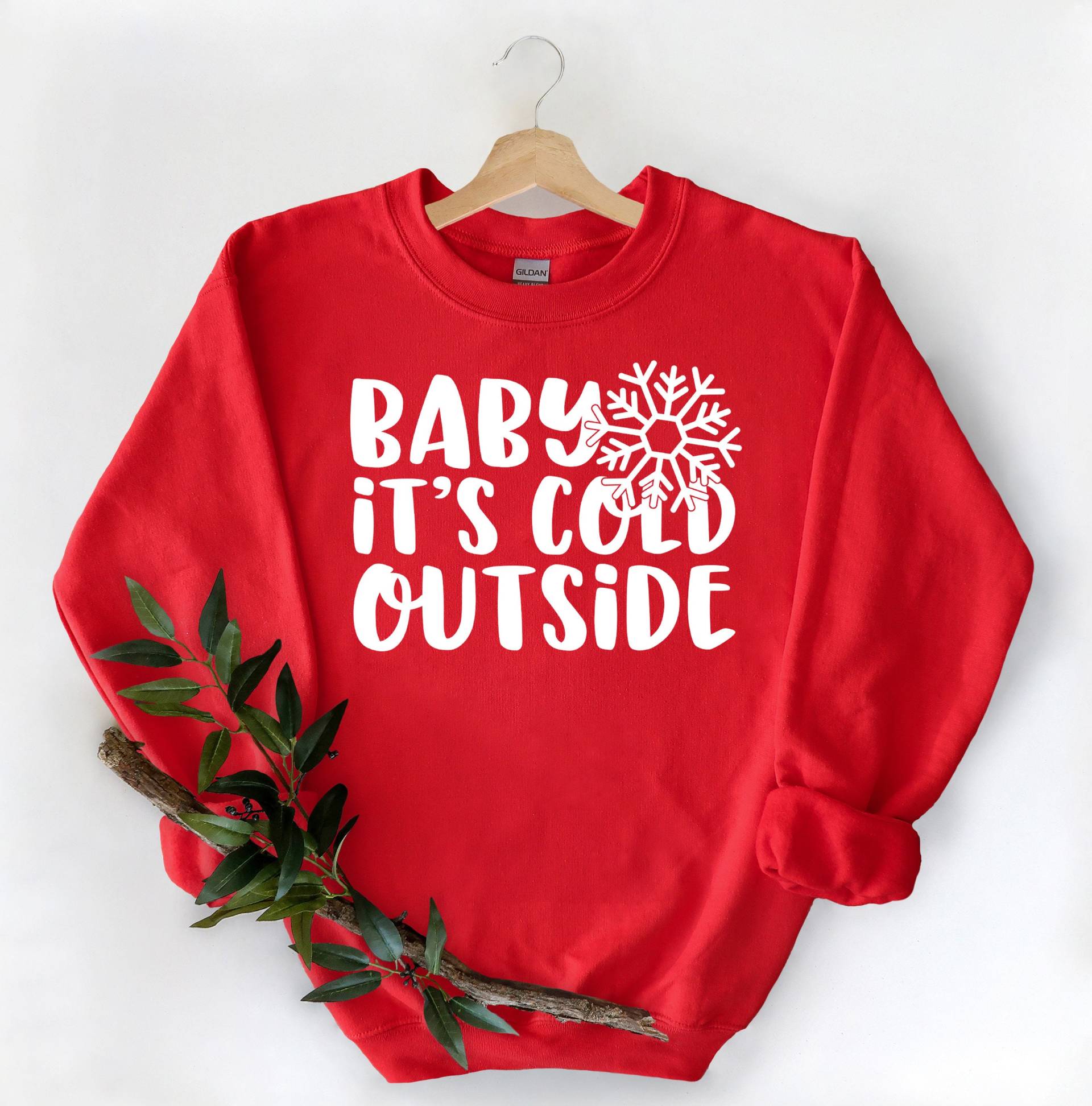 Baby, Es Ist Kalt Draußen Sweatshirt Hoodie, Langarm-Shirts, Winter Sweatshirt, Pullover Für Frauen, Damen-T-Shirts, Geschenke Frauen von MoonLightByEllen