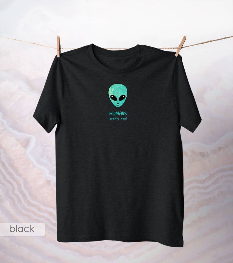 Menschen Sind Nicht Echte Tshirt Kleidung Baumwolle Süße Weiße Tshirt Bekleidung Alien Kopf Mit Zitat Unisex Erwachsenen Pinterest Merch von MoonStyleStudio