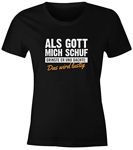 MoonWorks® Damen T-Shirt Als Gott Mich Schuf grinste er Fun-Shirt Spruch Statement Ironie schwarz M von MoonWorks