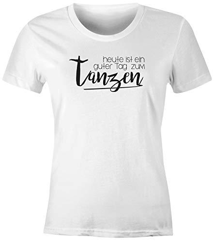 MoonWorks® Damen T-Shirt Heute ist EIN guter Tag zum tanzen Party Techno feiern tanzen Festival JGA Slim Fit weiß S von MoonWorks