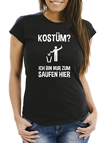 MoonWorks® Damen T-Shirt Kostüm? Ich Bin nur zum Saufen Hier Spruch Fasching Karneval Fun-Shirt Slim Fit schwarz L von MoonWorks