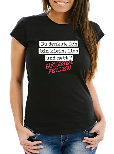 MoonWorks® Damen T-Shirt Spruch Du denkst ich Bin klein, lieb und nett bööööser Fehler Ironie Sarkasmus Frauen Fun-Shirt lustig schwarz S von MoonWorks