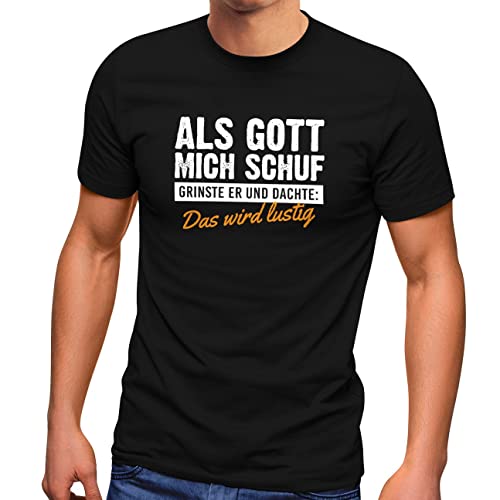 MoonWorks® Herren T-Shirt Als Gott Mich Schuf grinste er Fun-Shirt Spruch Statement Ironie schwarz L von MoonWorks