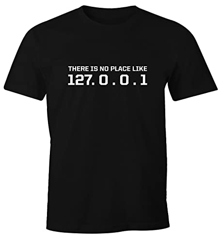 MoonWorks® Herren T-Shirt Computer There is no Place Like 127.0.0.1 Home Motiv Geek Nerd Print Aufdruck Spruch lustig Fun-Shirt schwarz XL von MoonWorks