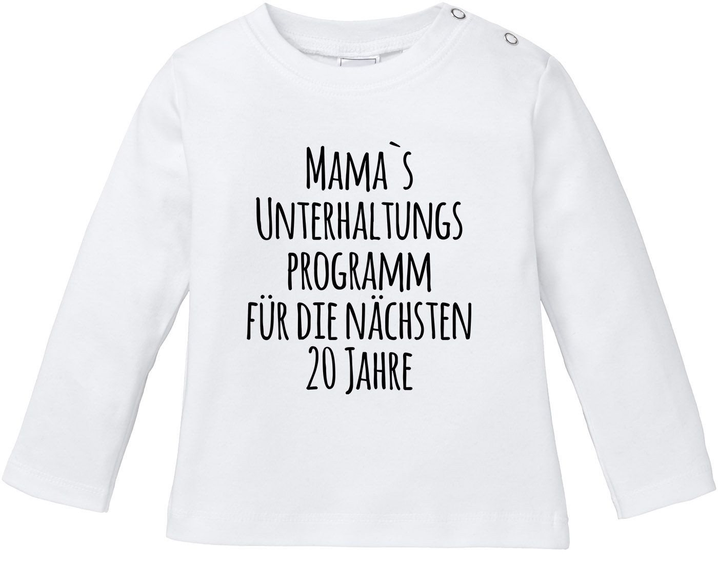MoonWorks Body Baby Langarmshirt Babyshirt Mama`s Unterhaltungsprogramm für die von MoonWorks