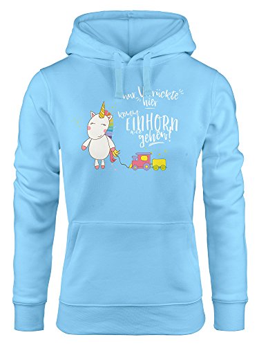 MoonWorks Damen Kapuzen-Pullover Nur Verrückte Hier komm Einhorn wir gehen hellblau S von MoonWorks