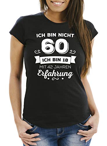 MoonWorks Damen T-Shirt Ich Bin Nicht 60 sondern ich Bin 18 mit 42 Jahren Erfahrung Geburtstag Geschenk T-Shirt schwarz XXL von MoonWorks