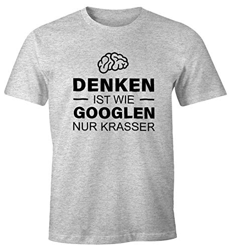 MoonWorks Denken ist wie Googeln nur krasser Herren T-Shirt Fun-Shirt grau-meliert XXL von MoonWorks
