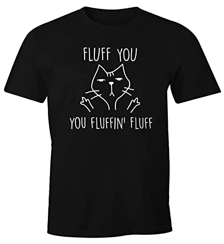 MoonWorks Fluff You, You Fluffin' Fluff Herren T-Shirt mit Katze und Spruch schwarz XL von MoonWorks