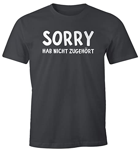 MoonWorks Herren T-Shirt Fun-Shirt Spruch-Shirt Sorry hab Nicht zugehört dunkelgrau 4XL von MoonWorks