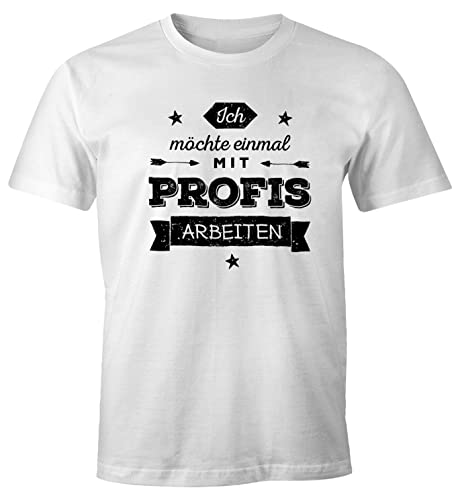 MoonWorks Herren T-Shirt Ich möchte einmal mit Profis Arbeiten Fun-Shirt weiß M MoonWorks Herren T-Shirt Ich möchte einmal mit Profis Arbeiten Fun-Shirt weiß M von MoonWorks