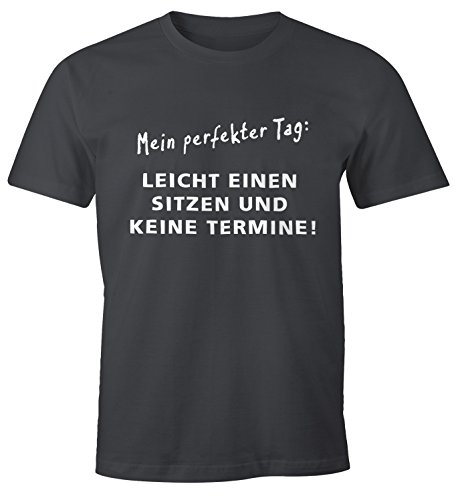 MoonWorks Herren T-Shirt Mein Perfekter Tag Leicht einen Sitzen und Keine Termine Fun-Shirt dunkelgrau L von MoonWorks