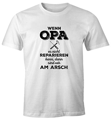 MoonWorks Herren T-Shirt Wenn Opa es Nicht reparieren kann dann sind wir am Arsch Fun-Shirt weiß XL MoonWorks Herren T-Shirt Wenn Opa es Nicht reparieren kann dann sind wir am Arsch Fun-Shirt weiß XL von MoonWorks