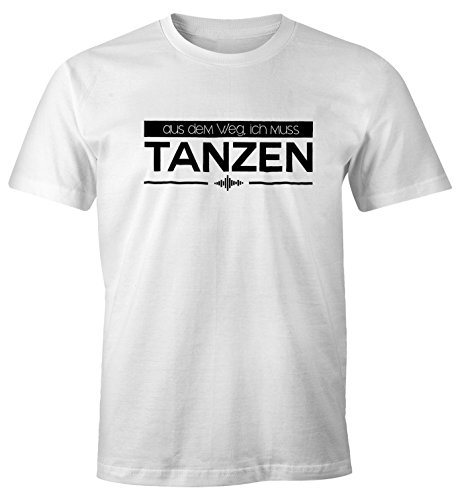 MoonWorks Herren T-Shirt - aus dem Weg ich muss tanzen Party Feiern Sprüche [Techno] - Comfort Fit weiß L von MoonWorks