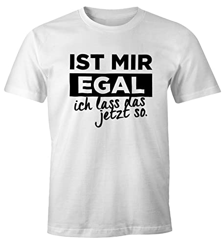 MoonWorks Herren T-Shirt mit Spruch Ist Mir Egal ich Lass das jetzt so Fun-Shirt weiß 3XL von MoonWorks