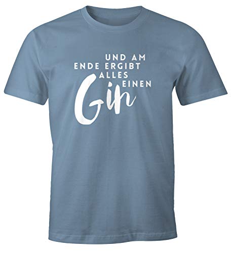 MoonWorks Herren T-Shirt und am Ende ergibt Alles einen Gin Spruch Fun-Shirt Spruch-Shirt für Gin-Trinker Stone Blue L von MoonWorks