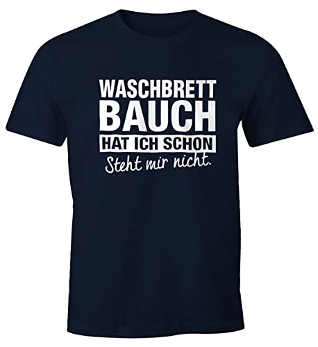 MoonWorks Lustiges Herren T-Shirt Waschbrettbauch hat ich Schon Steht Mir Nicht Fun-Shirt Navy 4XL von MoonWorks