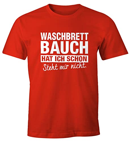 MoonWorks Lustiges Herren T-Shirt Waschbrettbauch hat ich Schon Steht Mir Nicht Fun-Shirt rot 3XL von MoonWorks