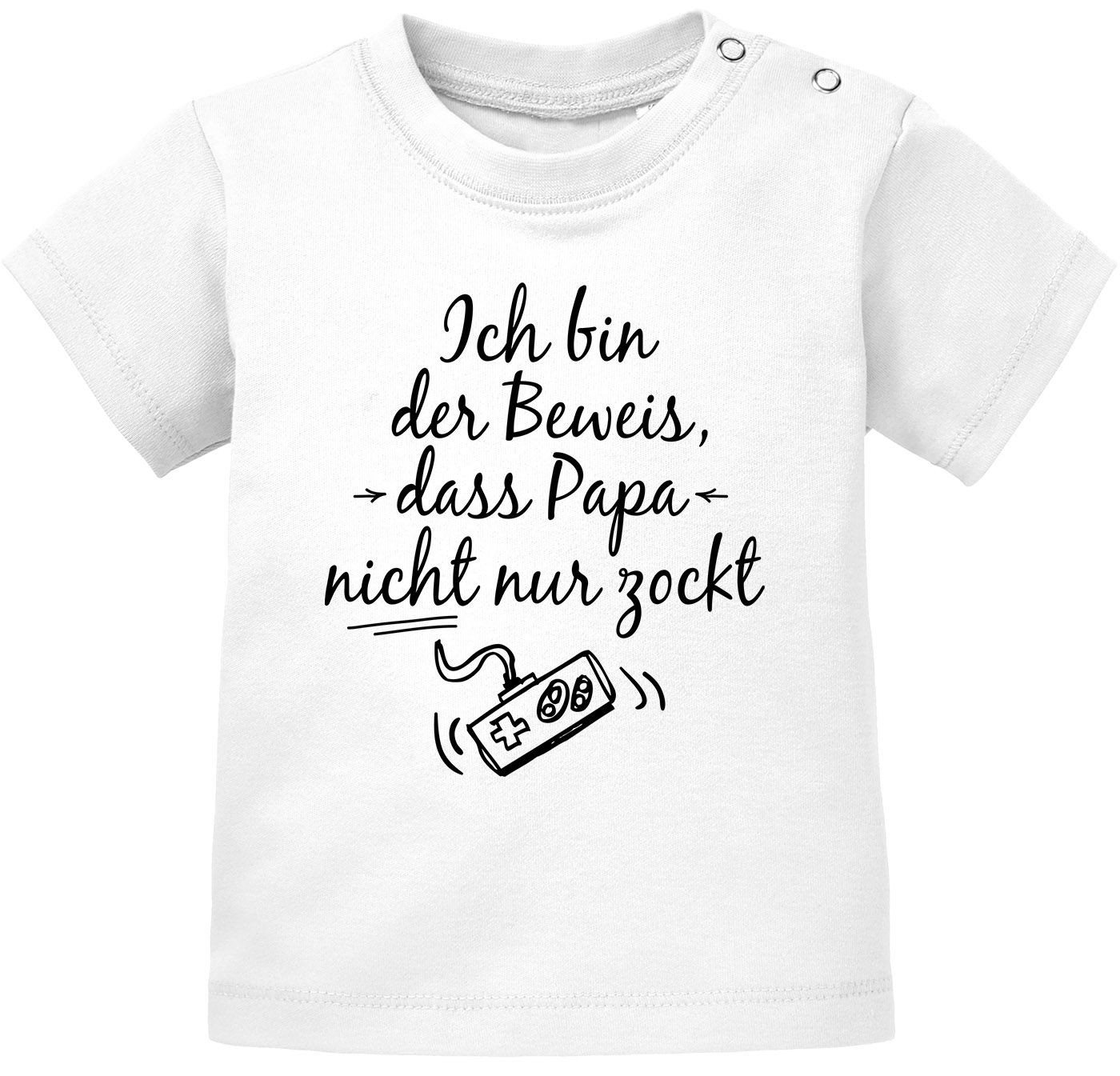 MoonWorks Print-Shirt Baby T-Shirt kurzarm Babyshirt Ich bin der Beweis dass Papa nicht nur von MoonWorks