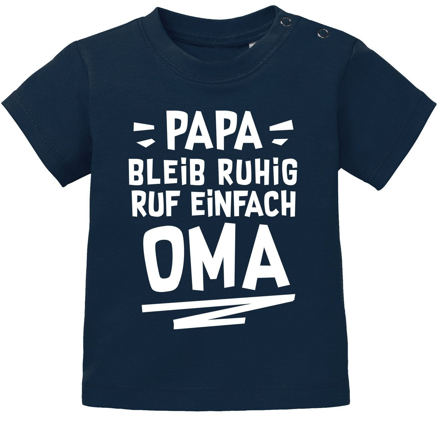 MoonWorks Print-Shirt Baby T-Shirt kurzarm Spruch lustig Papa bleib ruhig ruf einfach von MoonWorks