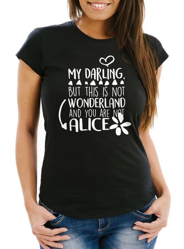 MoonWorks Print-Shirt Damen T-Shirt But my darling, this is not wonderland and you are not Alice mit Print von MoonWorks